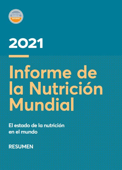 Informe de la Nutrición Mundial 2021