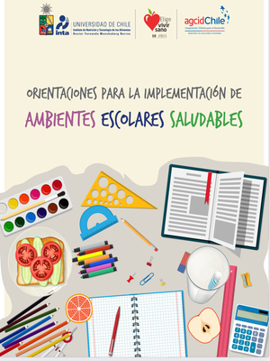 Orientaciones para la implementación de ambientes escolares saludables.